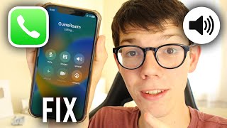 How To Fix Low Call Volume On iPhone - Full Guide