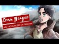 Eren Yeager &amp; The Concept of His Freedom