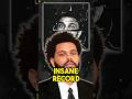 The Weeknd Sets Insane Record