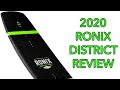 2020 Ronix District Wakeboard Review