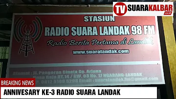 ANNIVESARY KE-3 RADIO SUARA LANDAK