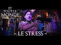 Et tout le monde sen fout 49  le stress 