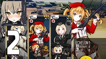 Girls Frontline - Gameplay Walkthrough Part 2 (ANDROID,IOS)