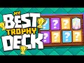 MY BEST TROPHY DECK for CLASH ROYALE