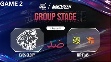 Babak Grup MLBB MSC 2024 | EVOS GLORY VS NIP FLASH GAME 2