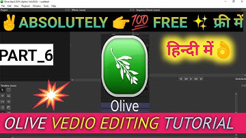 #FREE OLIVE VIDEO EDITING TUTORIAL PART -6  IN HINDI #RIPPLE AND EDIT TOOL