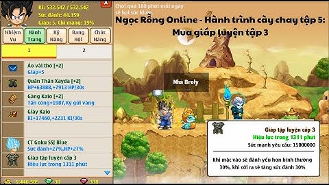 Ngọc Rồng Online - Hành trình cày chay tập 5: Cày chay mua giáp luyện tập 3, đồ thần linh cập bến