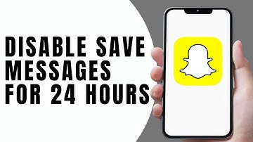 How to Disable Save Messages for 24 Hours on Snapchat | Snapchat Guide