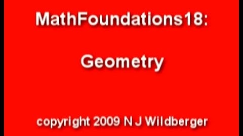 Geometry | Arithmetic and Geometry Math Foundations 18 | N J Wildberger