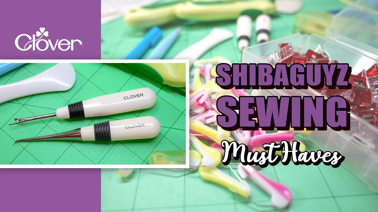 Sewing Must Haves – Clover Needlecraft