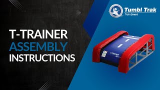 How to Assemble the T-Trainer