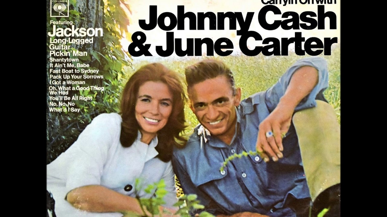 Long Legged Guitar Pickin' Man , Johnny Cash & June Carter , 1967 ...