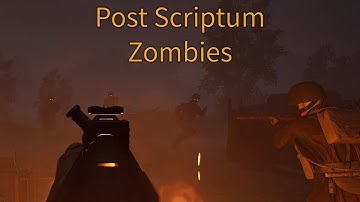 Post Scriptum New Halloween Zombie Mode