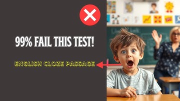 Everyone Fails This English Grammar Test – Cloze Passage Challenge
