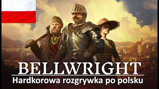 Świetna survivalowa gra RPG o budowie średniowiecznej osady - Bellwright PL #1
