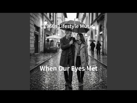 When Our Eyes Met
