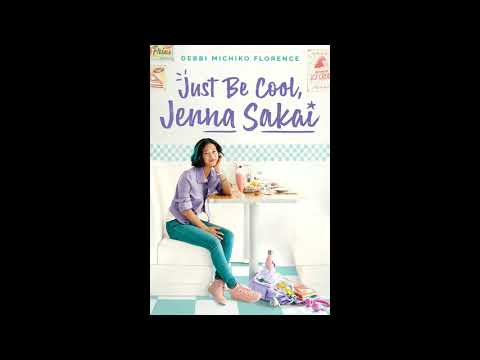 Book Talk: "Just Be Cool, Jenna Sakai" by Debbi Michiko Florence