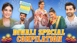 DIWALI SPECIAL | Compilation Episode | Comedy Web Series | SIT