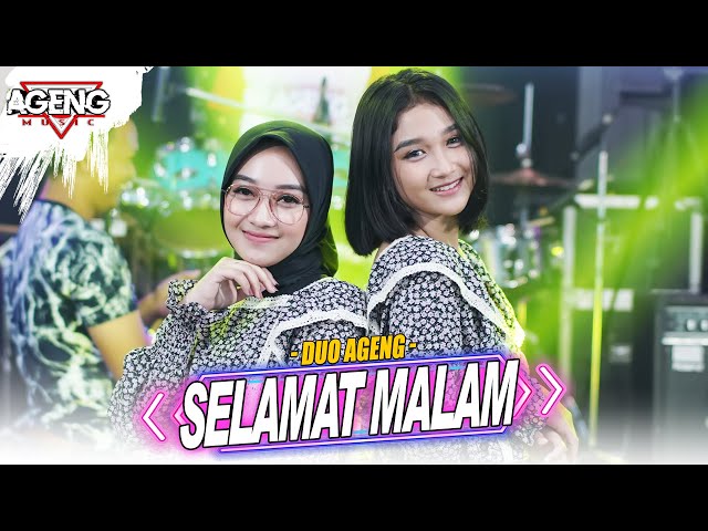 SELAMAT MALAM - DUO AGENG ft Ageng Music (Official Live Music) class=