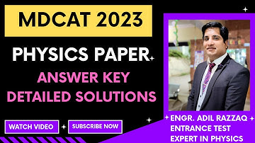 UHS| PMC |MDCAT 2023| PHYSICS| ANSWER KEY 2023| SOLUTIONS| EXPLANATIONS| SIR ADIL