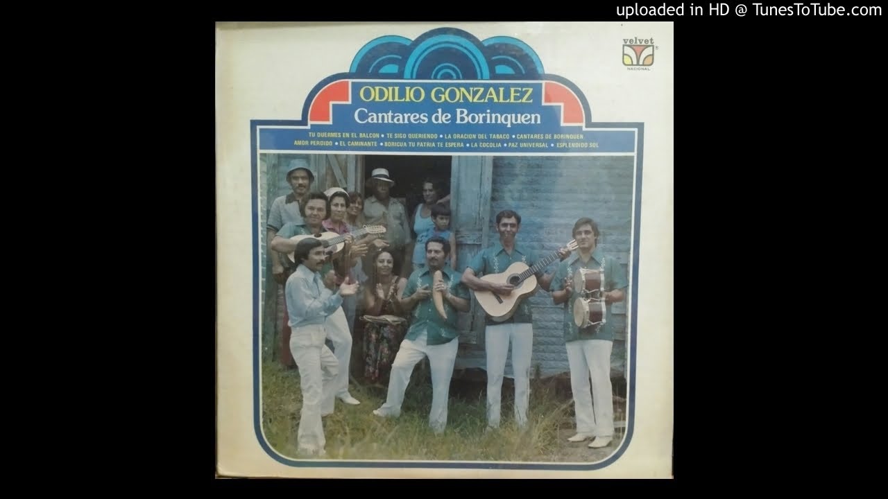 Odilio Gonzalez - Cantares de Borinquen (1977)