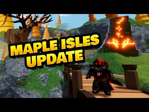 Maple Isles & Fhanhorn Update in Roblox Islands