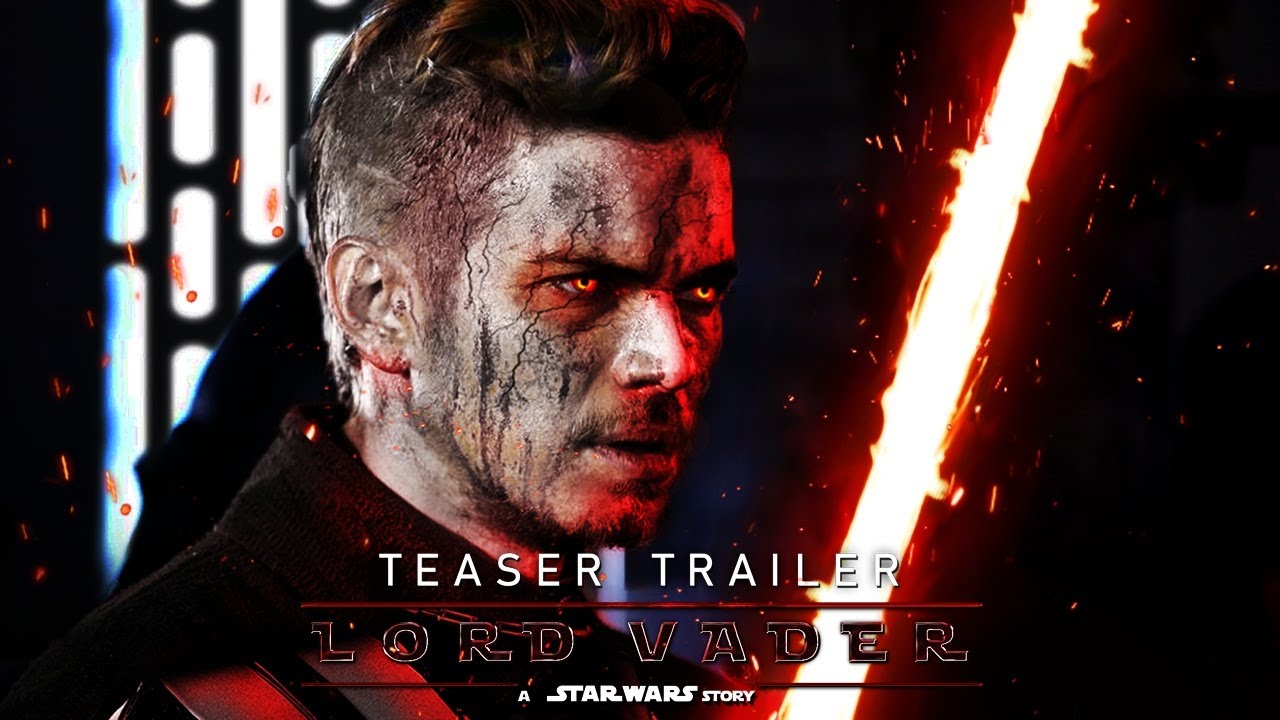Download Lord Vader: A Star Wars Story (2022) - Teaser Trailer Concept "The Rise of Darth Vader"