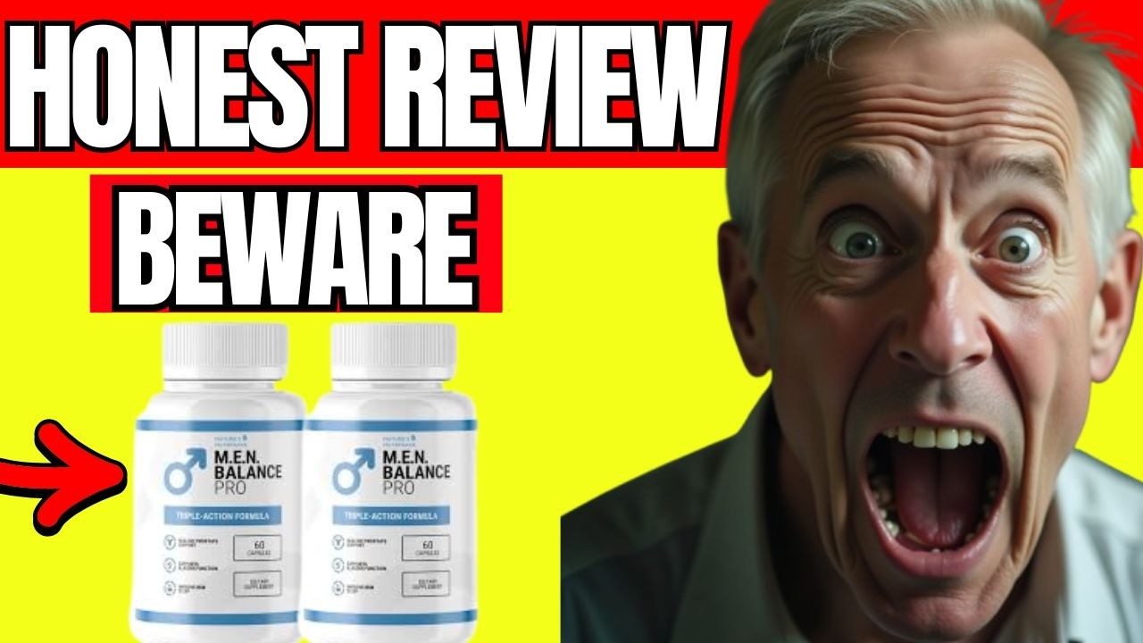 🔥 MEN BALANCE PRO SUPPLEMENT HONEST REVIEW (UPDATED) HOW IT REALLY WORKS, SCAM OR LEGIT?