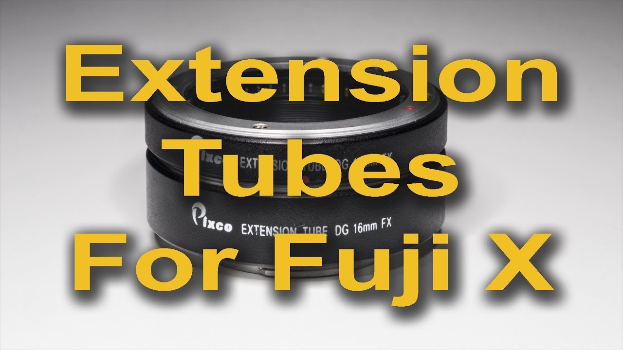 Fujifilm Extension Tube Chart