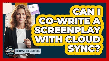Can I Co-Write A Screenplay With Cloud Sync?