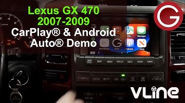 Lexus GX 470 2007 2008 2009 wireless CarPlay Android Auto Demo GROM VLine Navigation Upgrade LEX5