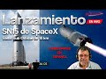 SN15 SALTO DE 10K DEL STARSHIP - En directo desde Boca Chica, Texas (ESPANOL)