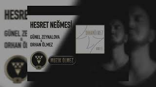 Günel Zeynalova & Orhan Ölmez & Remzitoo | Həsrət Nəgməsi Resimi