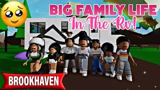 Big Family Life In The Rv | Brookhaven Rp (Roblox)