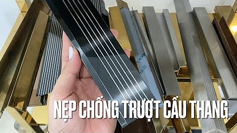 NẸP CHỐNG TRƠN CẦU THANG INOX XƯỚC