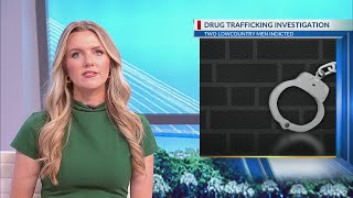 2 arrested in drug trafficking investigation