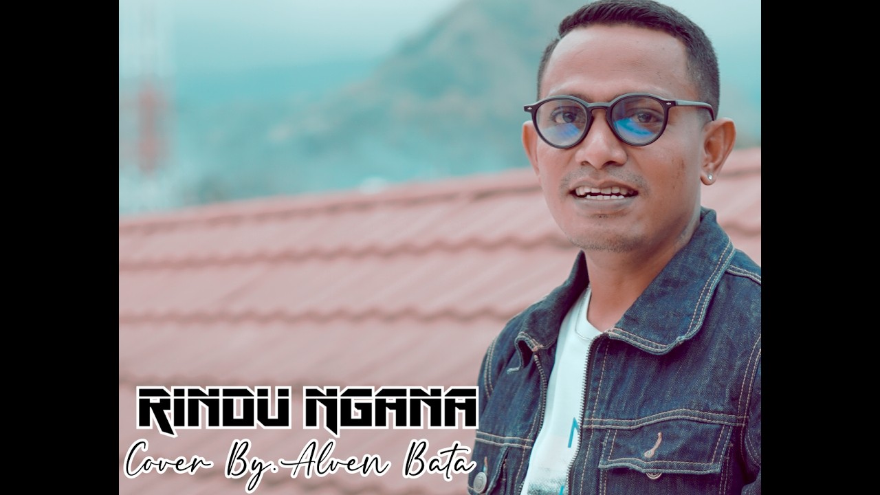 RINDU NGANA  COVER ALVEN BATA