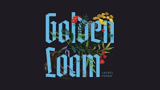 Golden Loam from Laurel Premo - drops on 10/08/21 - Preorder Now