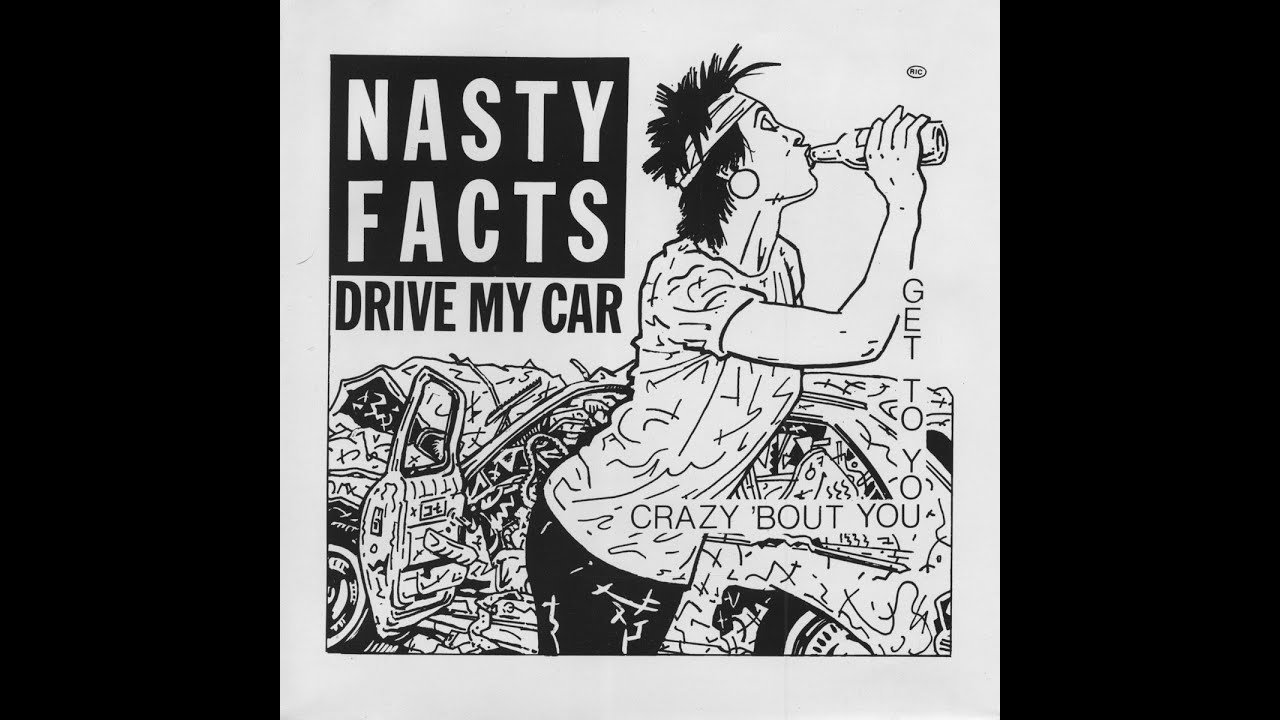 NASTY FACTS- Drive My Car ep (1981) - YouTube