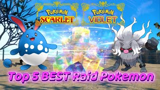 TOP 5 BEST TERA RAID POKEMON ! Pokemon Scarlet & Violet