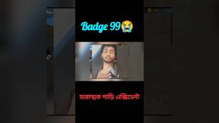 Badge 99 Car Accident Badge 99