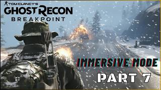 Ghost Recon Breakpoint Immersive Mode Part 7