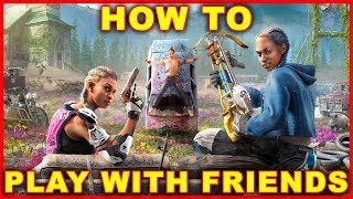 Far Cry New Dawn: How to Play Co Op Multiplayer Online With Friends