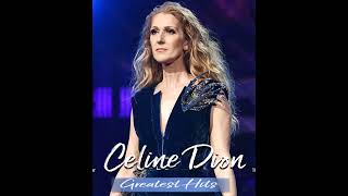 I&#39;m Alive - Celine Dion Hits Songs 2023