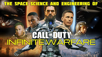 Is Infinite Warfare "Realistic"? - A Space Engineer