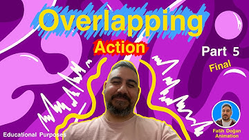 Secrets of Overlapping Action part 5