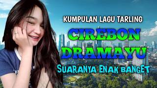 Tarling Cirebon Tarling Cirebonan Tarling Indramayu Tarling Pantura paling enak menemani perjalanan