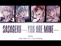 ŹOOĻ - Sasagero -You Are Mine- (kan/rom/eng color coded lyrics)