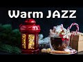 Warm Winter Jazz - Cozy December Jazz Piano Music to Relax