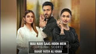 Maa Nahi Saas Hoon Mein - Full Ost - Rahat Fateh Ali Khan